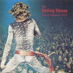 The Rolling Stones : Live In Frankfurt 1976